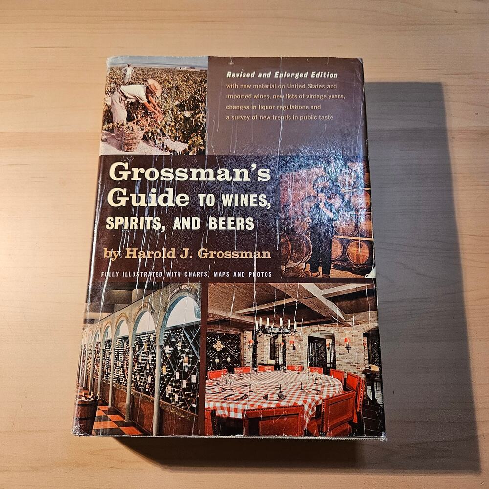 Grossman's Guide to Wines, Spirits, and Beers Hardcover Book copyright 1964